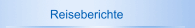 Reiseberichte